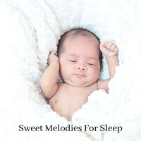 Soothing Sounds for Sleeping - Sleep Lullabies for Newborn