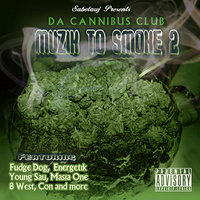 Cali Bud - Sabotawj & Swisher Sweetz
