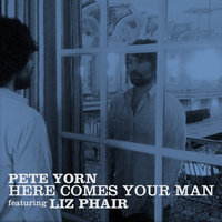 Here Comes Your Man - Pete Yorn & Liz Phair