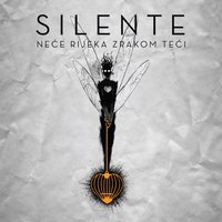 Jer Te Imam Da Me Boliš - Silente
