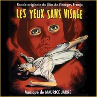 Les yeux sans visage - Maurice Jarre