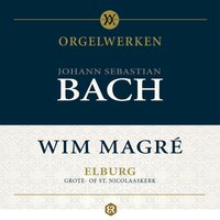 Praeludium und Fuga in e-moll, BWV 533 - Wim Magré & Johann Sebastian Bach