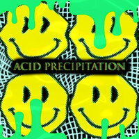 Acid Precipitation (Slowed+reverb) - IDe@dIFoxI
