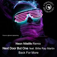 Back For More - Next Door But One & Billie Ray Martin & Neon Nitelife