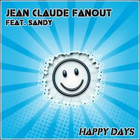 Happy Days - Sandy & Jean Claude Fanout