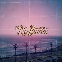 Don't Say I Do - The No Buenos