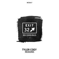 Reasons - Tyler Coey