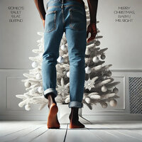 Happy Christmas, Baby! / Mr. Right - Romeo's Fault & BLKPND