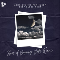 Get Some Sleep - ASMR Sounds for Sleep & Deep Sleep ASMR