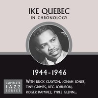 Indiana (07-18-44) - Ike Quebec
