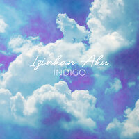 Izinkan Aku - Indigo