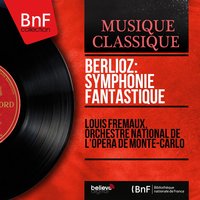Symphonie fantastique, Op. 14: III. Scène aux champs. Adagio - Louis Fremaux & Гектор Берлиоз