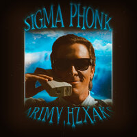Sigma Phonk - ARIMV & hzxaks