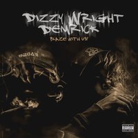 Cookies or Better - Demrick & Dizzy Wright & Berner
