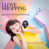 Shopping Music - Shopping Center R&B