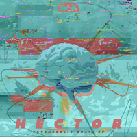 Psychedelic Brain - Hector