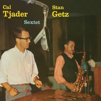 I've Grown Accustomed to Her Face - Stan Getz & Cal Tjader