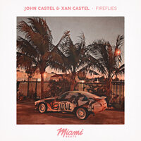 Fireflies - John Castel & Xan Castel