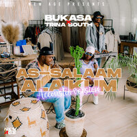 As-Salaam Alaikum - Bukasa & Trina South