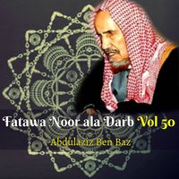 Fatawa Noor ala Darb, Pt.9 - Abdulaziz Ben Baz