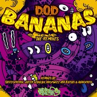 Bananas - D.O.D & Kutski & Audiofreq