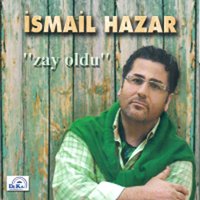 Sevdan Öyle Birşey - İsmail Hazar
