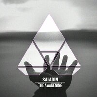 The Awakening - Saladin