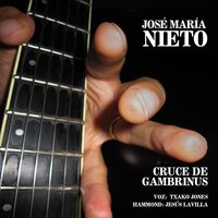 Cruce de Gambrinus - Jose Maria Nieto & Txako Jones & Jesús Lavilla