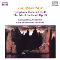 Isle of the Dead, Op. 29: The Isle of the Dead, Op. 29 - Royal Philharmonic Orchestra & Enrique Batiz & Сергей Васильевич Рахманинов