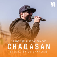 Chaqasan - Жахонгир Отажонов