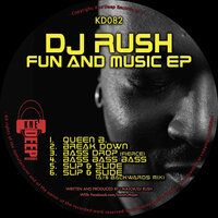 Break Down - DJ Rush