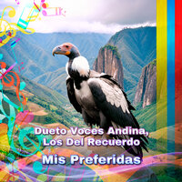 Las Despedidas - Los del Recuerdo & Dueto Voces Andina