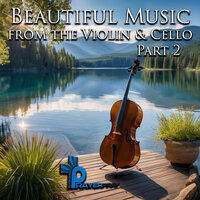 My Heart Is Open with the Violin and Cello - Prayer Pray