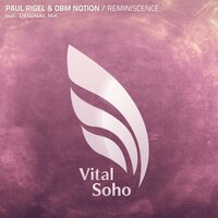 Reminiscence - Paul Rigel & OBM Notion
