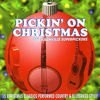 Rudolph the Red Nosed Reindeer - Pickin' On Series & The Nashville Superpickers