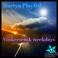 Voskresensk Weekdays - Martyn Playfrd & Tribal Injection