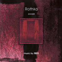 Rothko (part 9) - Mel & Dr. Ian D Mellish