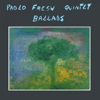Star Crossed Lovers - Paolo Fresu Quintet