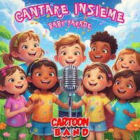Il mio amore un dì verrà - Cartoon Band