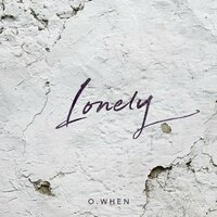 Lonely (Inst.) - O.WHEN