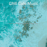 Incredible Ambience for Classy Restaurants - Chill Cafe Music