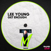 Get Enough - Lee Young