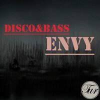 Envy - Disco&Bass