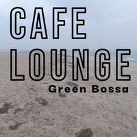 Dark Bossa Nova - Cafe lounge