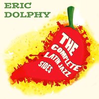 Man from South America - Eric Dolphy