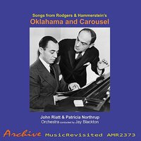Oklahoma! - Jay Blackton & Patricia Northrup & John Riatt