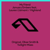 January Embers - My friend & Lauren L'aimant