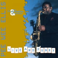 House Party - Pee Wee Ellis