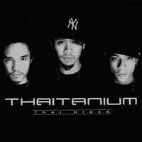110 MILES - Thaitanium
