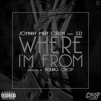 Where I'm From - Johnny May Cash & SD